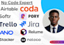 build airtable, softr, coda, stacker, pory, trello, noloco, relume, xano, jira